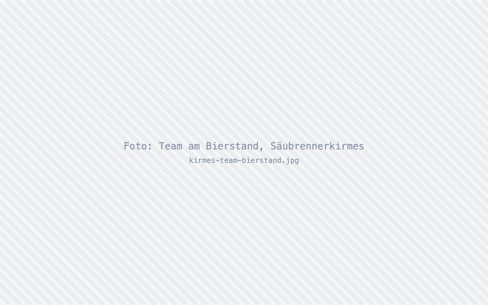 Foto: Team am Bierstand, Säubrennerkirmes